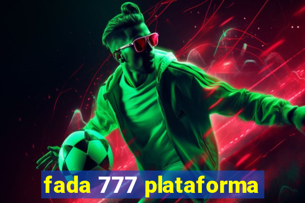 fada 777 plataforma